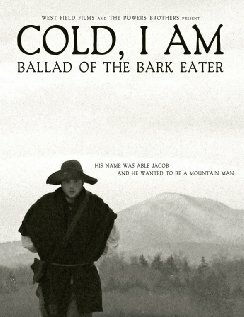 Смотреть фильм Cold, I Am: Ballad of the Bark Eater (2012) онлайн в хорошем качестве HDRip