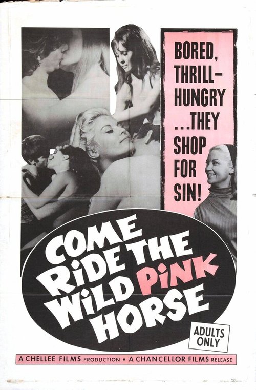 Смотреть фильм Come Ride the Wild Pink Horse (1967) онлайн в хорошем качестве SATRip