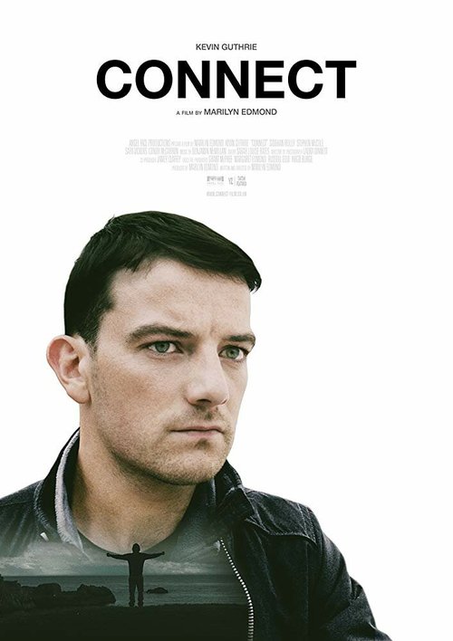 Смотреть фильм Connect (2019) онлайн в хорошем качестве HDRip