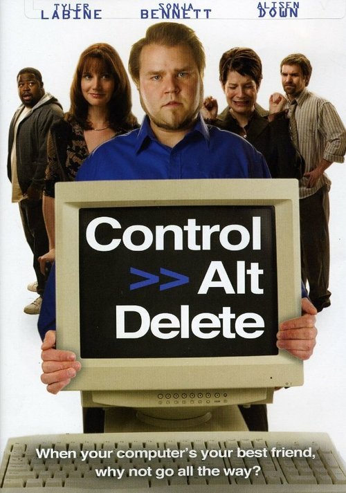 Смотреть фильм Control Alt Delete / Control Alt Delete (2008) онлайн в хорошем качестве HDRip