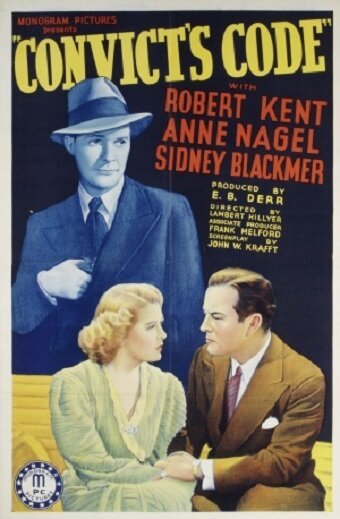 Смотреть фильм Convict's Code (1939) онлайн в хорошем качестве SATRip