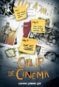 Смотреть фильм Coup de Cinema (2011) онлайн в хорошем качестве HDRip