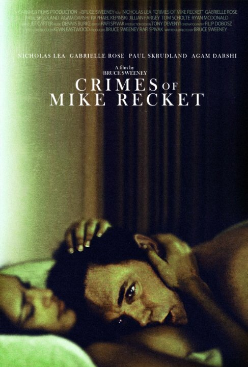 Смотреть фильм Crimes of Mike Recket (2012) онлайн в хорошем качестве HDRip