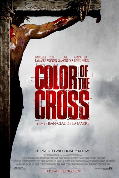 Смотреть фильм Цвет распятия / Color of the Cross (2006) онлайн в хорошем качестве HDRip