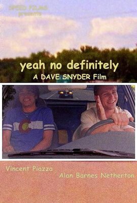 Смотреть фильм Да, но не точно / Yeah No Definitely (2007) онлайн 