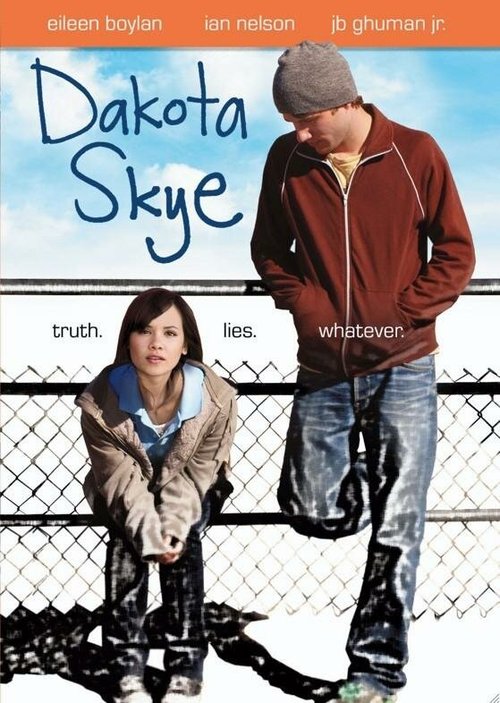 Смотреть фильм Дакота Скай / Dakota Skye (2008) онлайн в хорошем качестве HDRip