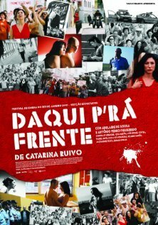 Смотреть фильм Daqui P'ra Frente (2007) онлайн в хорошем качестве HDRip