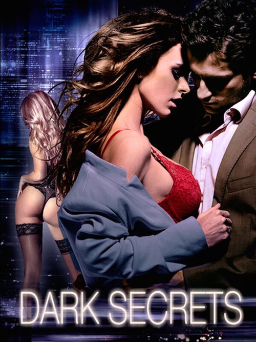 Смотреть фильм Dark Secrets (2012) онлайн в хорошем качестве HDRip