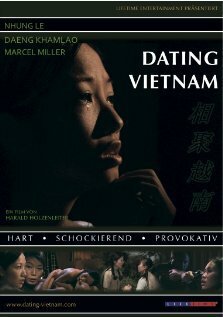 Смотреть фильм Dating Vietnam (2007) онлайн 