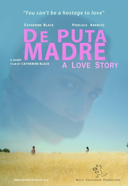 Смотреть фильм De Puta Madre: A Love Story (2014) онлайн 