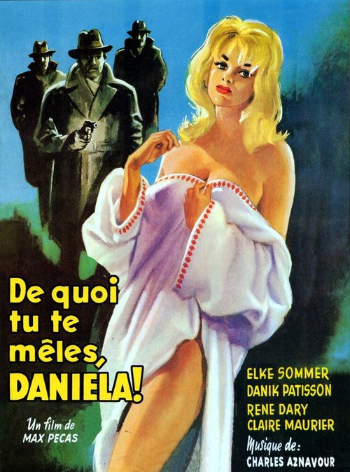 Смотреть фильм De quoi tu te mêles Daniela! (1961) онлайн в хорошем качестве SATRip