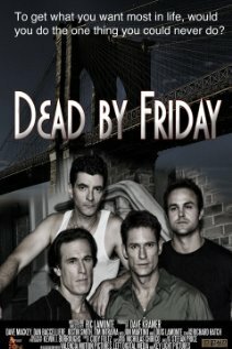 Смотреть фильм Dead by Friday (2012) онлайн в хорошем качестве HDRip