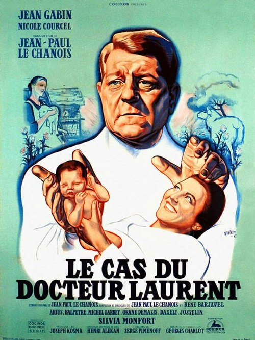 Смотреть фильм Дело доктора Лорана / Le cas du Dr Laurent (1957) онлайн в хорошем качестве SATRip