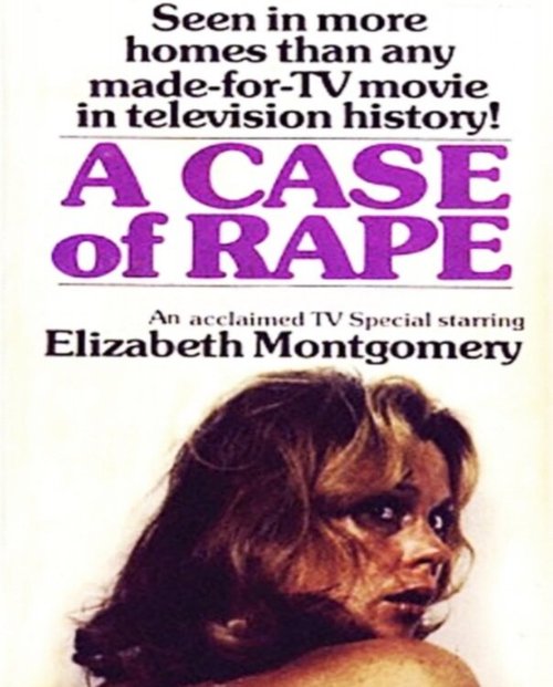 Смотреть фильм Дело об изнасиловании / A Case of Rape (1974) онлайн в хорошем качестве SATRip