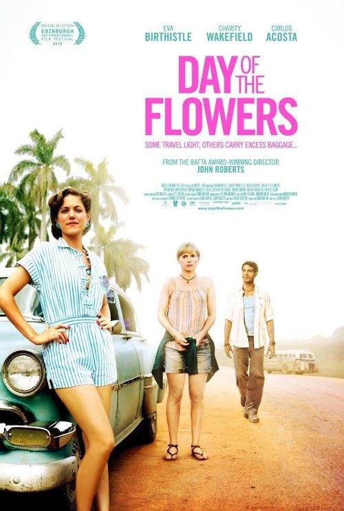 Смотреть фильм День цветов / Day of the Flowers (2012) онлайн в хорошем качестве HDRip