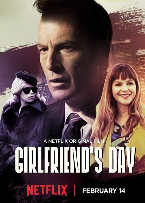Смотреть фильм День любимой / Girlfriend's Day (2016) онлайн в хорошем качестве CAMRip