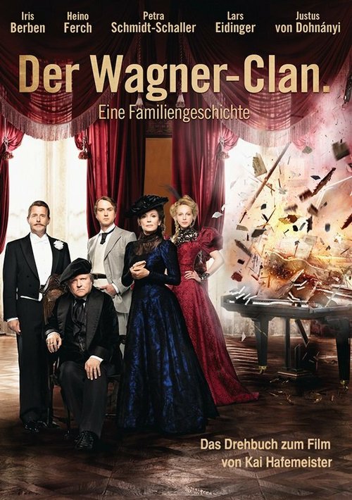 Смотреть фильм Der Clan - Die Geschichte der Familie Wagner (2013) онлайн в хорошем качестве HDRip