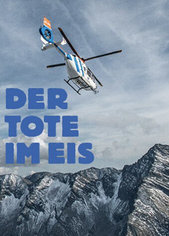 Смотреть фильм Der Tote im Eis (2013) онлайн 