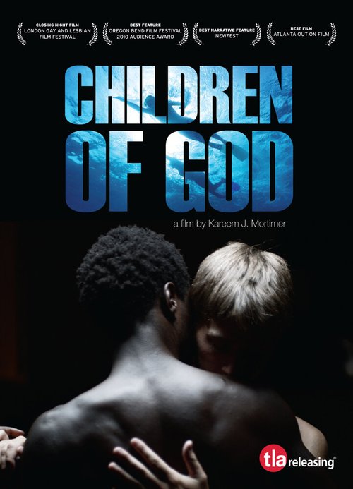 Смотреть фильм Дети Бога / Children of God (2010) онлайн в хорошем качестве HDRip