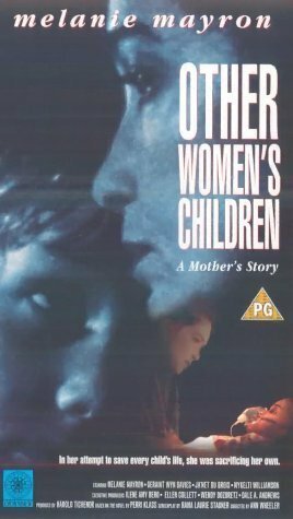 Смотреть фильм Дети других женщин / Other Women's Children (1993) онлайн в хорошем качестве HDRip