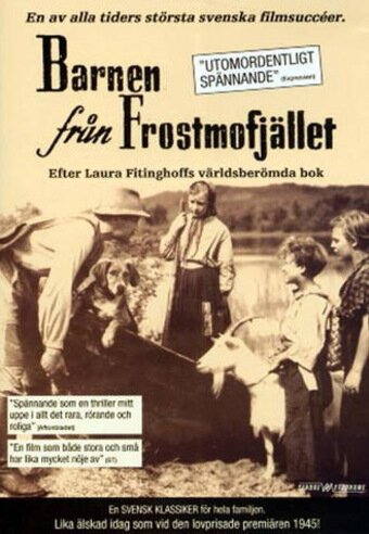 Смотреть фильм Дети из Фростмофиаллет / Barnen från Frostmofjället (1945) онлайн в хорошем качестве SATRip