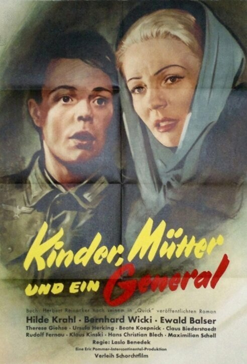 Смотреть фильм Дети, мать и генерал / Kinder, Mütter und ein General (1955) онлайн в хорошем качестве SATRip