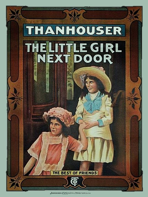 Смотреть фильм Девочка по соседству / The Little Girl Next Door (1912) онлайн 