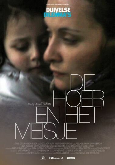 Смотреть фильм Девушка и шлюха / De hoer en het meisje (2011) онлайн в хорошем качестве HDRip
