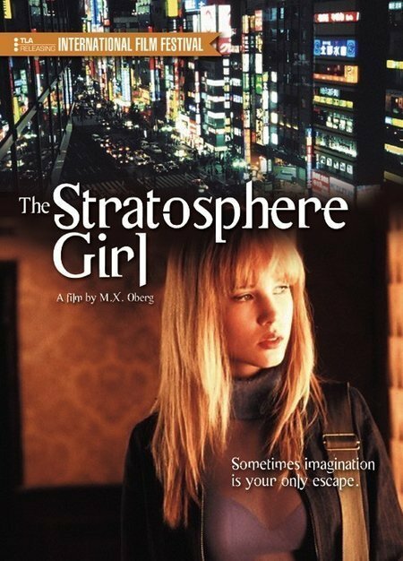 Смотреть фильм Девушка из стратосферы / Stratosphere Girl (2004) онлайн в хорошем качестве HDRip