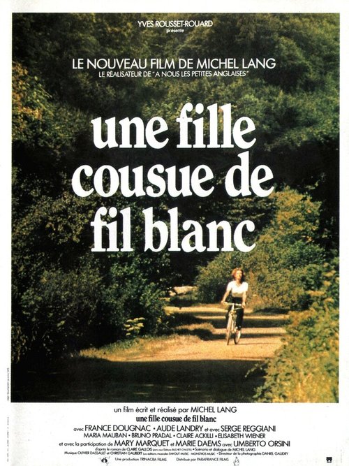 Смотреть фильм Девушка, шитая белыми нитками / Une fille cousue de fil blanc (1977) онлайн в хорошем качестве SATRip