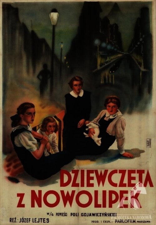 Смотреть фильм Девушки из Новолипок / Dziewczeta z Nowolipek (1937) онлайн в хорошем качестве SATRip