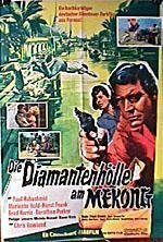 Смотреть фильм Die Diamantenhölle am Mekong (1964) онлайн в хорошем качестве SATRip