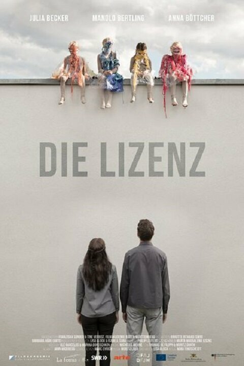 Смотреть фильм Die Lizenz (2016) онлайн 