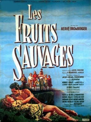 Смотреть фильм Дикие фрукты / Les fruits sauvages (1954) онлайн в хорошем качестве SATRip
