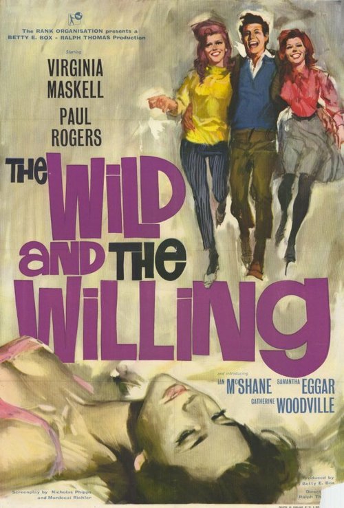 Смотреть фильм Дикие и жаждущие / The Wild and the Willing (1962) онлайн в хорошем качестве SATRip