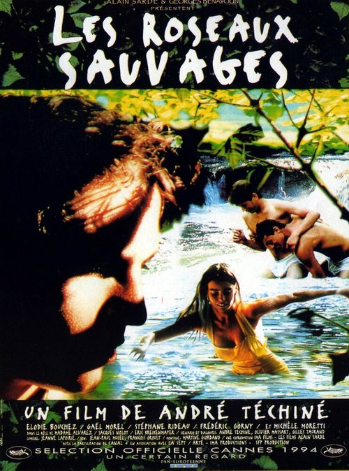 Смотреть фильм Дикий тростник / Les roseaux sauvages (1994) онлайн в хорошем качестве HDRip
