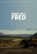 Смотреть фильм Dinner with Fred (2011) онлайн в хорошем качестве HDRip