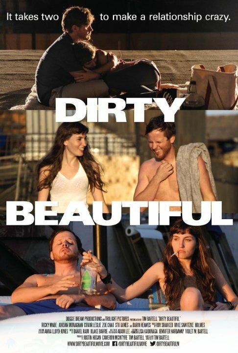 Смотреть фильм Dirty Beautiful (2015) онлайн в хорошем качестве HDRip