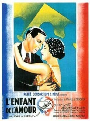 Смотреть фильм Дитя любви / L'enfant de l'amour (1930) онлайн в хорошем качестве SATRip