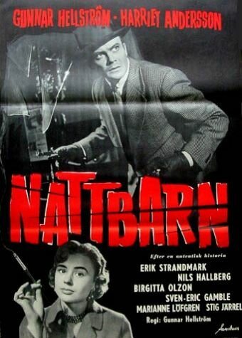 Смотреть фильм Дитя ночи / Nattbarn (1956) онлайн в хорошем качестве SATRip