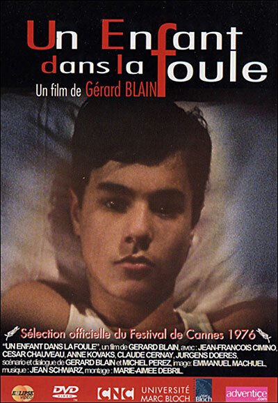 Смотреть фильм Дитя толпы / Un enfant dans la foule (1976) онлайн в хорошем качестве SATRip
