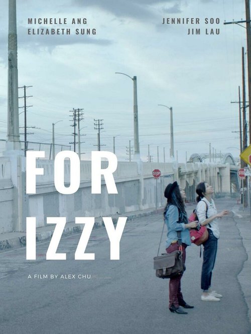 Смотреть фильм Для Иззи / For Izzy (2018) онлайн в хорошем качестве HDRip