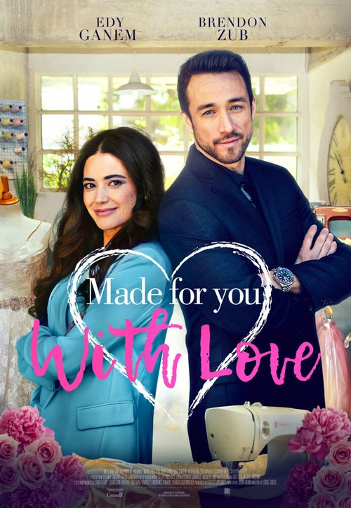 Смотреть фильм Для тебя, с любовью / Made for You, with Love (2019) онлайн в хорошем качестве HDRip
