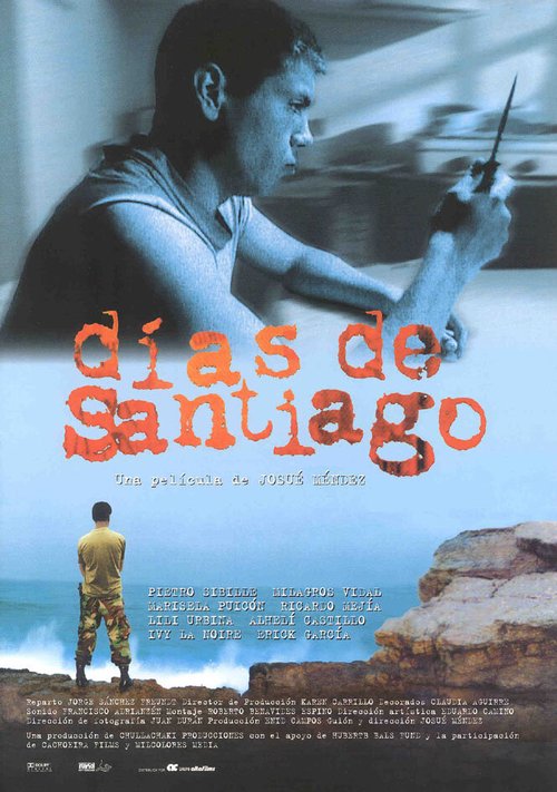 Смотреть фильм Дни Сантьяго / Días de Santiago (2004) онлайн в хорошем качестве HDRip