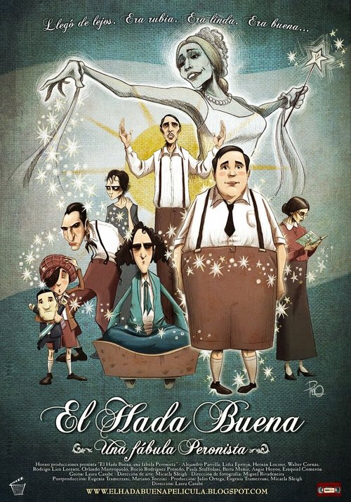 Смотреть фильм Добрая фея / El hada buena - Una fábula peronista (2010) онлайн в хорошем качестве HDRip