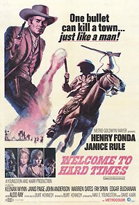 Смотреть фильм Добро пожаловать в Тяжелые Времена / Welcome to Hard Times (1967) онлайн в хорошем качестве SATRip