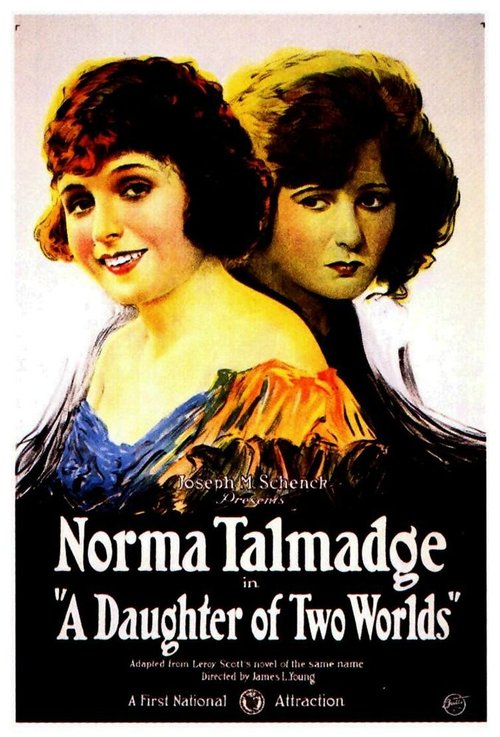 Смотреть фильм Дочь двух миров / A Daughter of Two Worlds (1920) онлайн в хорошем качестве SATRip