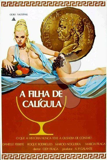 Смотреть фильм Дочь Калигулы / A Filha de Calígula (1981) онлайн в хорошем качестве SATRip