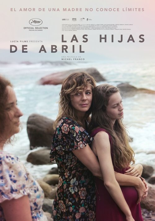 Смотреть фильм Дочери Абриль / Las hijas de Abril (2017) онлайн в хорошем качестве HDRip