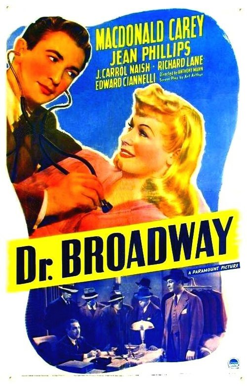 Смотреть фильм Доктор Бродвей / Dr. Broadway (1942) онлайн в хорошем качестве SATRip